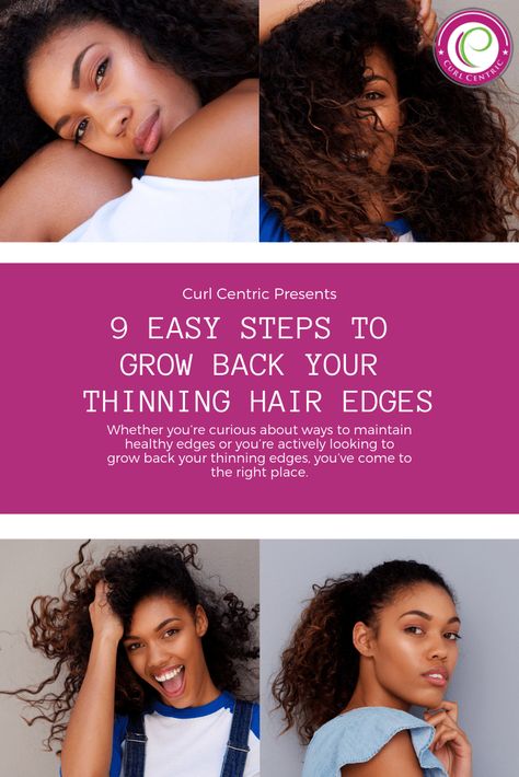 9 Easy Steps to Grow Back Your Thinning Hair Edges (i.e., Baby Hair) Grow Baby Hair, Regrow Edges, Easy Edges, Hair Steps, Curly Hair Regimen, Curly Hair Growth, Thinning Edges, Hair Edges, Acne Facial Wash