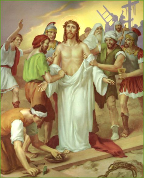 TENTH STATION  Jesus is Stripped of His Garments Holy Thursday, Jesus Our Savior, Way Of The Cross, Pictures Of Jesus Christ, Stations Of The Cross, Religious Images, Divine Mercy, Biblical Art, Holy Week