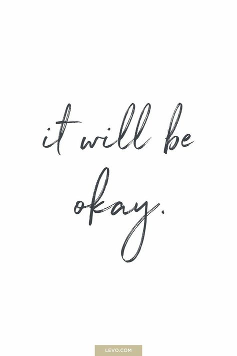 It Will Be Okay, Eckart Tolle, Daily Mantra, Be Okay, Visual Statements, Positive Attitude, The Words, Beautiful Words, Mantra