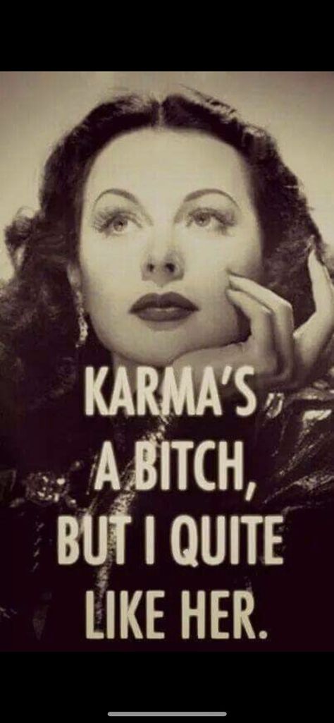 She Quotes, Karma Quotes, Retro Humor, Sassy Quotes, E Card, Vintage Humor, Sarcastic Quotes, Just Saying, Too Funny