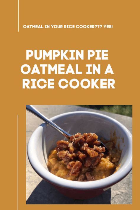 Seriously. Make this pumpkin pie oatmeal in your rice cooker. Game changer. So much flavor. Pumpkin is delicious all year long! Rice Cooker Oatmeal, Pumpkin Pie Oatmeal, Oat Recipes, Recipes Rice, Pumpkin Oats, Oat Recipes Healthy, Rice Cooker Recipes, Easy Oatmeal, Fall Foods