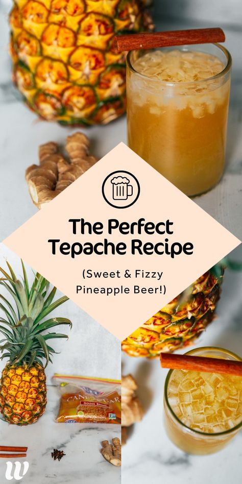 Mexican Pineapple Drink, Fermented Pineapple Juice, Pineapple Tepache Recipe, Pineapple Kombucha Recipe, Tepache Recipe Mexico, Fermented Pineapple Drink, Mexican Pineapple, Pineapple Kombucha, Fermented Pineapple