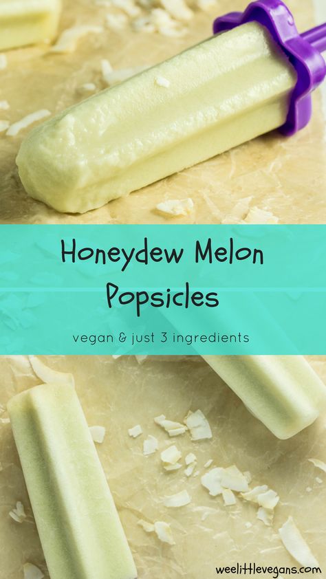 Honeydew Melon Popsicles – Wee Little Vegans Honeydew Popsicles, Melon Popsicles, Honeydew Melon Recipes, Honeydew Recipe, Melon Recipes, Vegan Ice Cream Recipe, Homemade Popsicles, Honeydew Melon, Popsicle Recipes