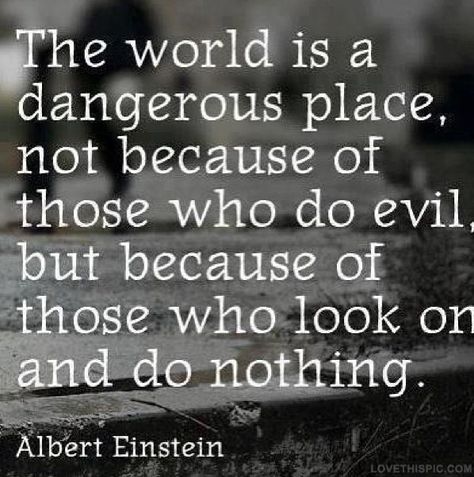 Albert Einstein Quote quotes world celebrity evil place albert einstein celebrity quotes dangerous einstein quotes and as Evil says only Weak Mined Uneducated Humans Except Us To Experiment On Them and They We Are Handing Out Candy. True Albert Einstein Quotes, Einstein Quotes, Life Quotes Love, E Mc2, Celebration Quotes, Birthday Pictures, Quotable Quotes, A Quote, Albert Einstein