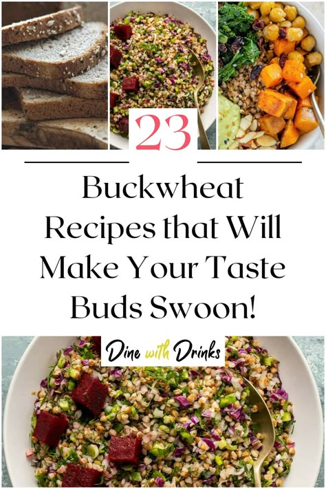 Collage of 4 buckwheat recipes. Kasha Recipe, How To Cook Buckwheat, Recipes Healthy Breakfast, Salads For Kids, Bourbon Chicken Recipe, Buckwheat Recipes, Magical Transformation, Health Dinner, Grain Free Recipes