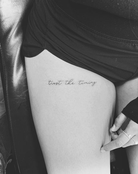 Thigh Script Tattoo, Tattoos Thigh, Tattoo Word Fonts, Thigh Tattoos For Women, Small Thigh Tattoos, Thigh Tattoo Quotes, Upper Thigh Tattoos, Phrase Tattoos, Script Tattoo