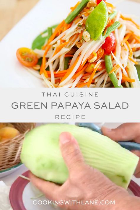 Vietnamese Papaya Salad Recipe, Green Papaya Recipes, Green Papaya Recipes Cooked, Thai Side Dishes, Papaya Salad Laos, Thai Papaya Salad Recipe Vegetarian, Thai Green Papaya Salad Recipe, Green Papaya Salad Recipe, Somtam Green Papaya Salad