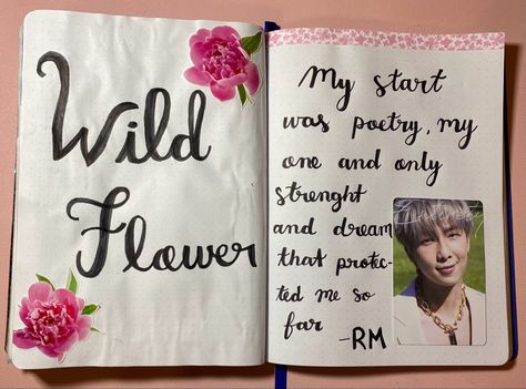 Kpop journaling RM Namjoon Wild Flowers journaling ideas Namjoon Wild Flower, Kpop Journaling, Flower Journal, Rm Namjoon, Journaling Ideas, Wild Flower, Journal Ideas, Wild Flowers, Poetry