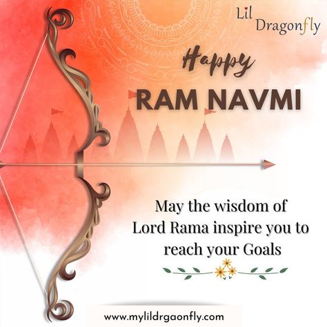 This Ram Navmi, may Lord Rama lead you towards your dreams and inspire you to achieve your goals. Lil Dragonfly family wishes you a very Happy Ram Navmi. #mylildragonfly #ramnavmi #lordrama #navmi #blessings #inspiration #goals #wisdom #festival #indianfestival #celebration Happy Ram Navmi Wishes, Ram Navmi Wishes, Navmi Wishes, Happy Ram Navmi, Ram Navmi, Happy Ram Navami, Ram Navami, Lord Rama, Family Wishes