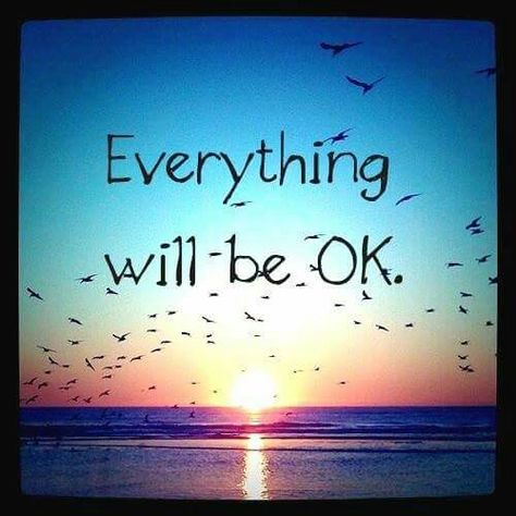 It Will Be Ok Quotes, Itll Be Ok, Its Okay Quotes, Good Morning Sweetheart Quotes, Everything Will Be Ok, Rejoice And Be Glad, Cant Stop Thinking, Heavy Heart, Quote Pins