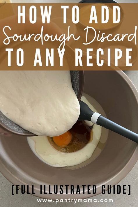 How To Make Any Recipe Sourdough, Add Sourdough To Any Recipe, How To Use Sourdough Starter In Recipes, Sourdough Starter Discard Recipes Bread Machine, How To Convert Any Recipe To Sourdough, How To Use Discarded Sourdough Starter, How To Use Sourdough Discard In Any Recipe, How To Add Sourdough Starter To Recipes, Sourdough Conversion Chart