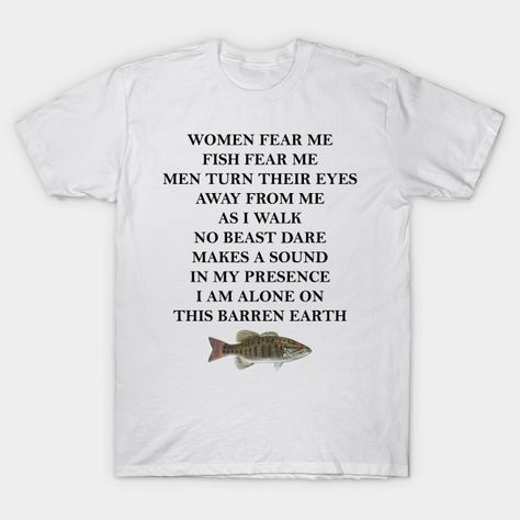 Women Fear Me Fish Fear Me - Fishing - T-Shirt | TeePublic UK Fish Fear Me, Bad Shirts, Silly Shirt, Fishing T Shirts, Gift Stickers, New Outfits, Fishing, Tshirt Designs, Fish