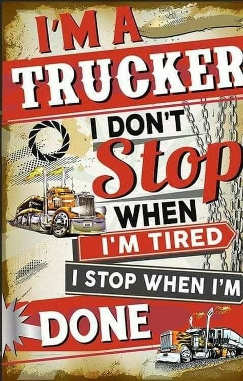 I'm A Trucker... Truck Driver Quotes, Trucking Humor, Truck Driver Wife, Freight Broker, Trucker Quotes, Female Trucks, Truck Memes, Truck Quotes, Trucking Business