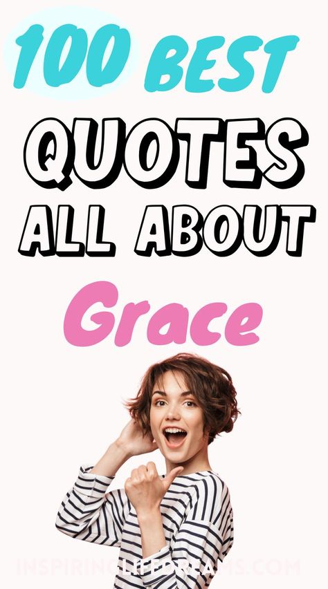 100 Quotes About Grace Simple – 100 Best Quotes About Grace And Mercy | Quotes about grace strength quotes about grace and strength quotes about grace of god quotes about grace and beauty quotes about grace and mercy quotes about grace under pressure quotes about grace and elegance quotes about grace and gratitude quotes about grace and forgiveness quotes about grace and kindness inspirational quotes about grace christian quotes about grace funny quotes about grace amazing quotes about grace Beauty And Grace Quotes, Quotes About Grace And Mercy, Quotes About Having Grace, Sayings About Grace, Woman Of Grace Quotes, Quotes On Grace Of God, Quote About Grace, Grace Word Art, Giving Grace To Others Quotes