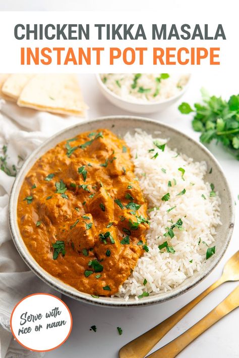 Chicken Tikka Masala Instant Pot, Instant Pot Chicken Tikka Masala, Yoghurt Sauce, Chicken Tikka Masala Recipes, Cilantro Chicken, Tomato Curry, Tikka Masala Recipe, Indian Dinner, Favorite Dinner