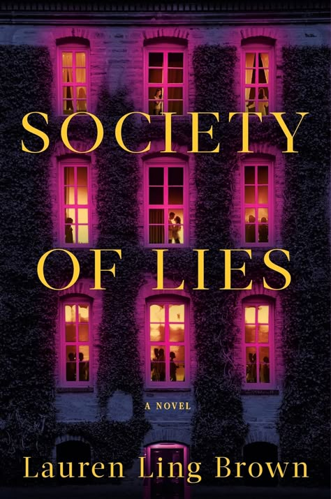 Society of Lies by Lauren Ling Brown | Goodreads Reese Witherspoon Book, Book Club List, Reese Witherspoon Book Club, College Reunion, Writing Retreat, Suspense Thriller, Mystery Novels, Womens Fiction, Thriller Books