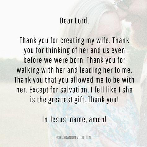 Prayer: Thank You For Creating My Wife My Beautiful Wife Quotes, Prayers For My Wife, Long Love Poems, Wifey Quotes, Prayer For My Wife, Husband Prayer, Christian Love Quotes, Prayer For Wife, Marriage Prayers