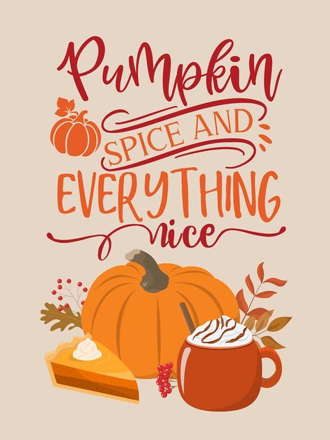 Pumpkin Spice Season Wallpaper, Pumpkin Spice And Everything Nice Party, Pumpkin Spice Season Quotes, Pumpkin Spice And Everything Nice Wallpaper, Fall And Coffee Quotes, Fall Aesthetic Moodboard, Cricut Keychains, Wallpapers Halloween, Lotus Lake