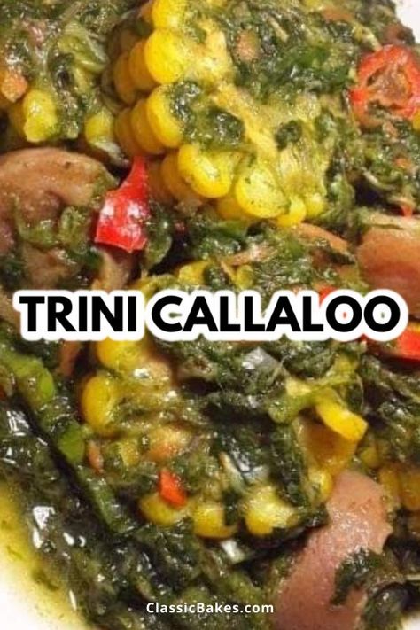 Trinidad Callaloo Recipe, Callaloo Recipe Trinidad, Trinidad Callaloo, Callaloo Soup Recipe, Callaloo Recipe, Recipe With Coconut Milk, Recipe With Spinach, Trinidadian Recipes, Trinidad Recipes