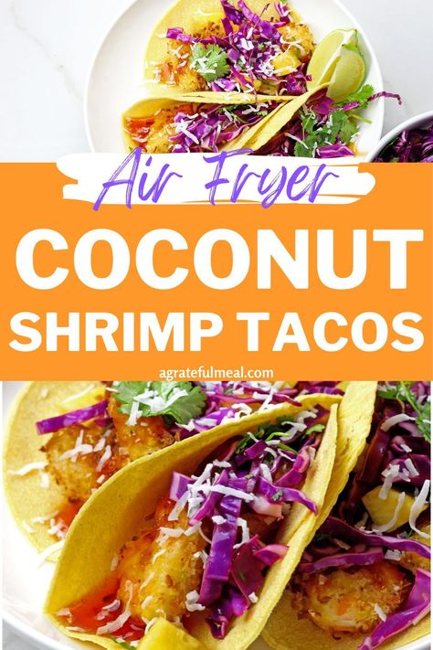 Shrimp Tacos With Cabbage Slaw, Coconut Shrimp Tacos, Best Shrimp Taco Recipe, Tacos With Cabbage Slaw, Air Fryer Coconut Shrimp, Easy Shrimp Tacos, Recipes Airfryer, Shrimp Taco, Shrimp Taco Recipes