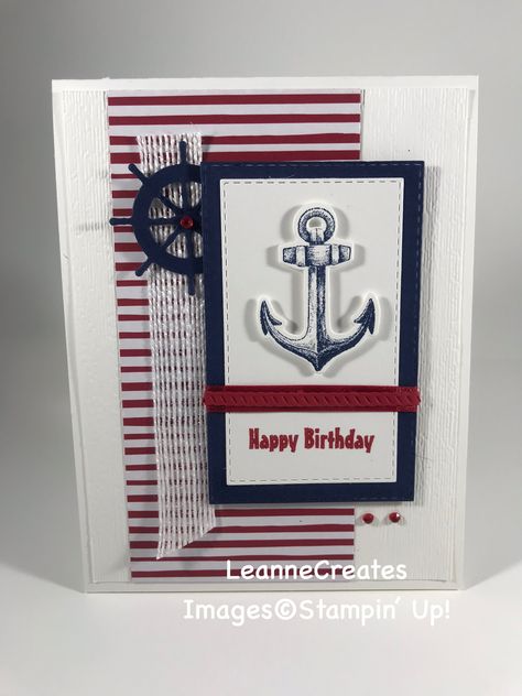 Boat Card, Nautical Invitations, Nautical Elements, Nautical Cards, Nautical Birthday, Masculine Birthday Cards, Birthday Cards For Men, Stamping Up Cards, Male Cards