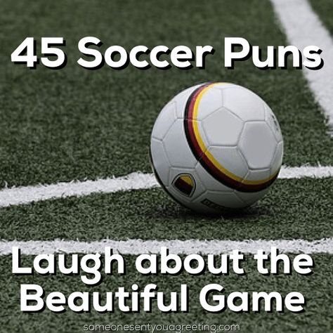 39 Hilarious Football Puns - Someone Sent You A Greeting Soccer Jokes Hilarious, Soccer Jokes Funny, Soccer Captions For Instagram, Funny Soccer Quotes, Soccer Captions, Football Puns, Thank You Puns, Soccer Quotes Funny, Dad Quotes Funny