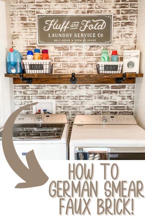 how to german smear faux brick (Hannah's laundry room makeover) - Re-Fabbed Lime Slurry, Wall Paneling Ideas, Faux Brick Backsplash, German Schmear, German Smear, Faux Brick Wall Panels, Paneling Ideas, Natural Painting, Brick Farmhouse