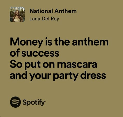 Best Lyrics, Lana Del Rey Quotes, Grad Quotes, Songs That Describe Me, Lana Del Rey Songs, Lana Del Rey Lyrics, Senior Quotes, Song Lyric Quotes, Beautiful Lyrics