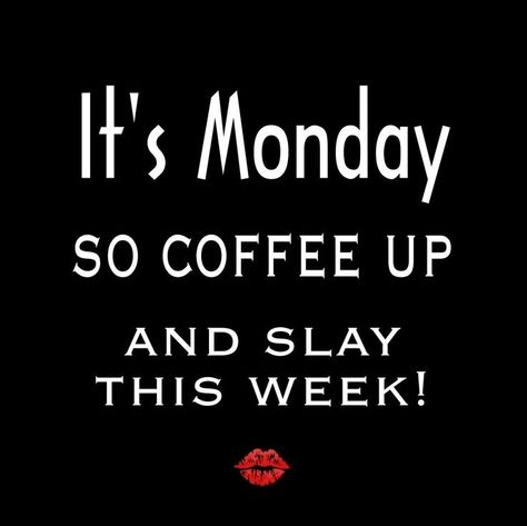 Tuesday Motivation Coffee, Mondays And Coffee Quotes, Monday Coffee Humor, Monday Coffee Quotes, Coffee Humor Monday, Coffee Shop Quotes, Coffee Monday, Mindset Monday, Coffee Pics