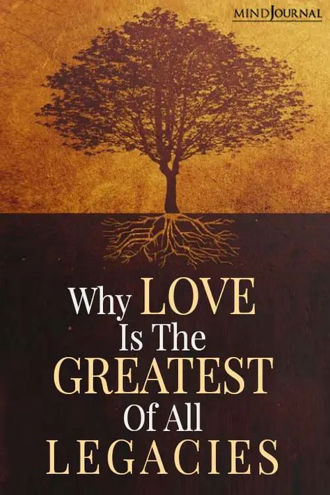 How Love Is The Greatest Of All Legacies Love One Another Quotes, Only Love Is Real, Legacy Quotes, Legacy Of Love, Love Is The Greatest, Relationship Conflict, Quantum Entanglement, Relationship Blogs, Forgive And Forget