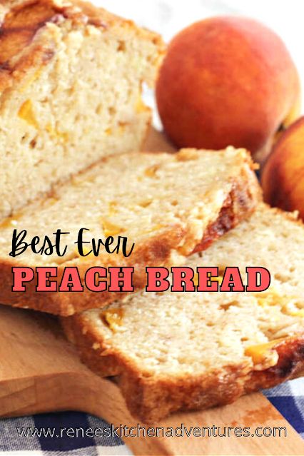 Peach Bread Machine Recipes, Peach Cobbler Bread Recipe, Fresh Peach Cookies, What To Make With Canned Peaches, Easy Peach Bread, Peach Loaf, Peach Bread Recipe, Can Peaches Recipes, Peach Quick Bread