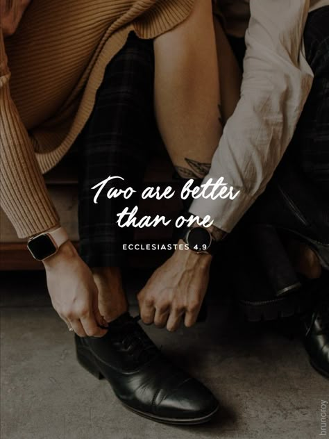 Couple Scriptures, Couple Bible Verses, Christian Relationship Quotes, Two Are Better Than One, God Wisdom, Godly Relationship Quotes, Bible Quotes Background, Marriage Bible Verses, Two Is Better Than One