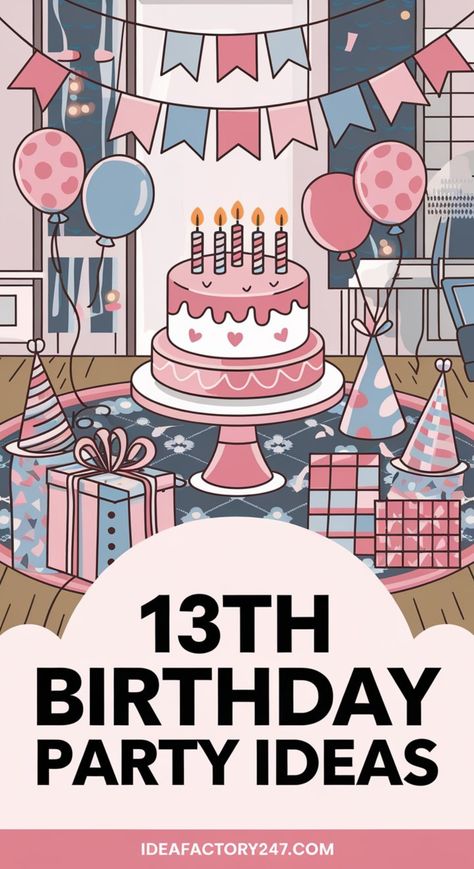 13th birthday party ideas 13th Birthday Themes For Girls Ideas, Girls 12th Birthday Party Ideas, Girl 13th Birthday Party Ideas, 13 Birthday Themes, 12 Birthday Party Ideas Girl, Teenage Girl Birthday Party Ideas, 13 Year Girl Birthday Party Ideas, Birthday Ideas For 13th Birthday, Thirteen Birthday Party Ideas