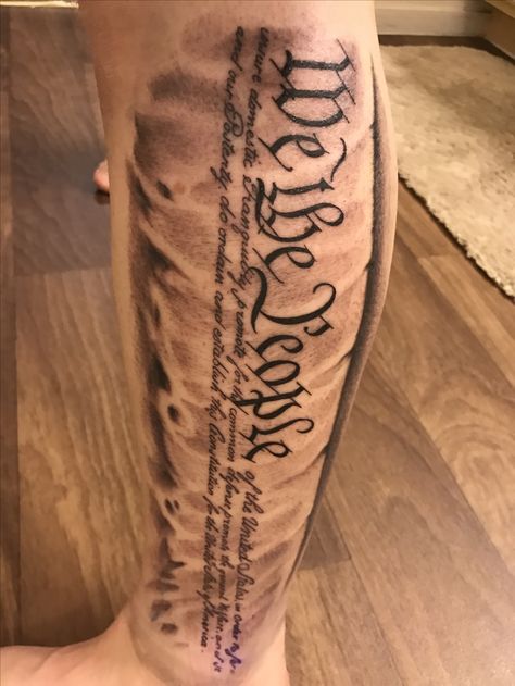 We The People on my left outer leg We The People Tattoo Design Stencil, We The People Leg Tattoo, Flag Tattoos For Men Forearm, Constitution Tattoo Sleeve, Patriotic Leg Sleeve Tattoo, American Flag Leg Tattoo, Self Made Tattoo, American Flag Sleeve Tattoo, Calf Tattoo Men