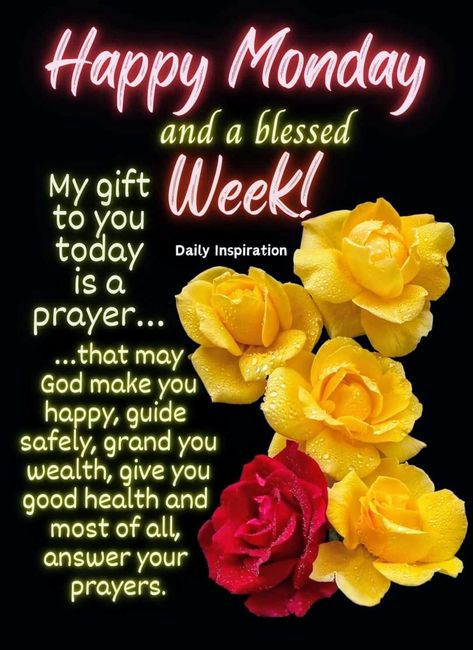 Monday Afternoon Blessings, Afternoon Blessings, Good Morning Poems, Happy Monday Quotes, Monday Morning Quotes, Blessed Week, Good Morning Happy Monday, Afternoon Quotes, Monday Blessings