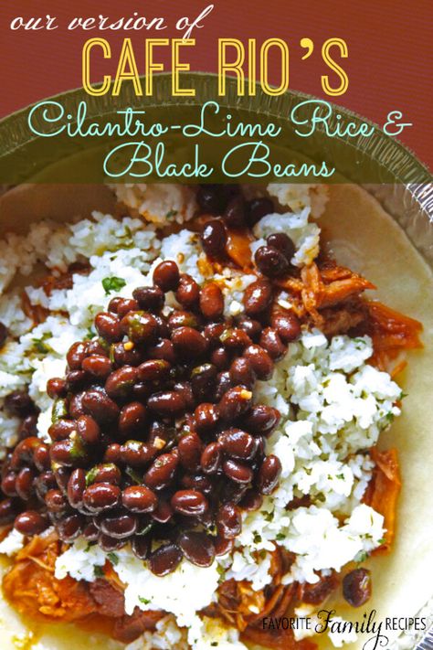 Our Version of Cafe Rios Cilantro Lime Rice and Black Beans Cafe Rio Recipes, Dried Cilantro, Rice And Black Beans, Regular Meals, Beans Recipes, Cafe Rio, Cilantro Rice, Lime Rice, Cilantro Lime Rice