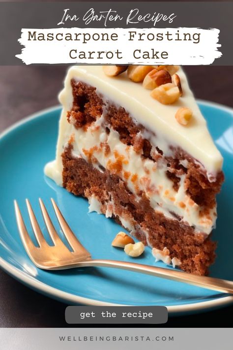 Ina Garten Carrot Cake Recipe, Carrot Cake With Mascarpone Frosting, Ina Garten Carrot Cake, Mascarpone Frosting Recipe, Cake With Mascarpone Cream, Carrot Cake Topping, Carrot Cake Frosting, Cake With Mascarpone, Mascarpone Cake