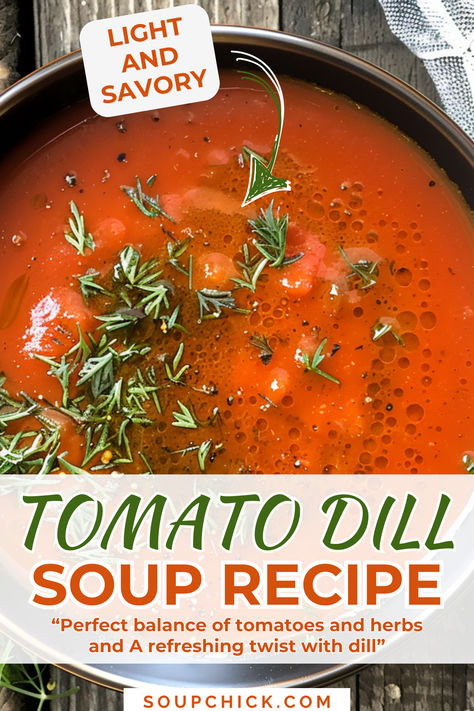 Tomato Dill Soup Recipe Tomato Dill Soup, Dill Soup Recipe, Crab Soup, Tomato Soup Recipes, Cozy Meals, Easy Soup Recipes, Easy Soups, Fresh Tomatoes, Fresh Herbs