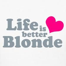 LIFE IS BETTER BLONDE Fashion And Lifestyle, More Fun, Life Is, Blonde, Lifestyle, Pink, White