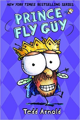 Prince Fly Guy (Fly Guy #15): Tedd Arnold: 9780545662758: Amazon.com: Books Popular Picture Books, Fly Guy, Reluctant Readers, New Children's Books, Handsome Prince, A Fairy Tale, Chapter Books, Parenting Guide, A Class