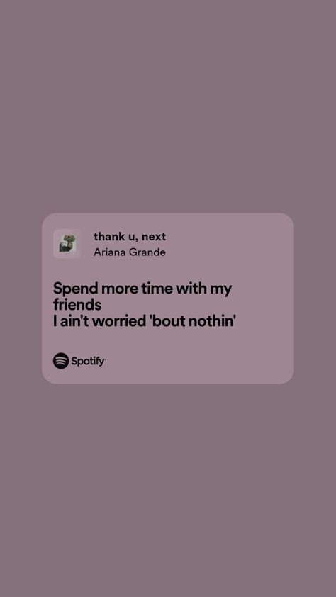 Thank You Next Lyrics, Thank U Next Lyrics, Singer Dr, Self Thought, Thank U Next, Spotify Lyrics, Yours Lyrics, Lyrics Aesthetic, Young Justice