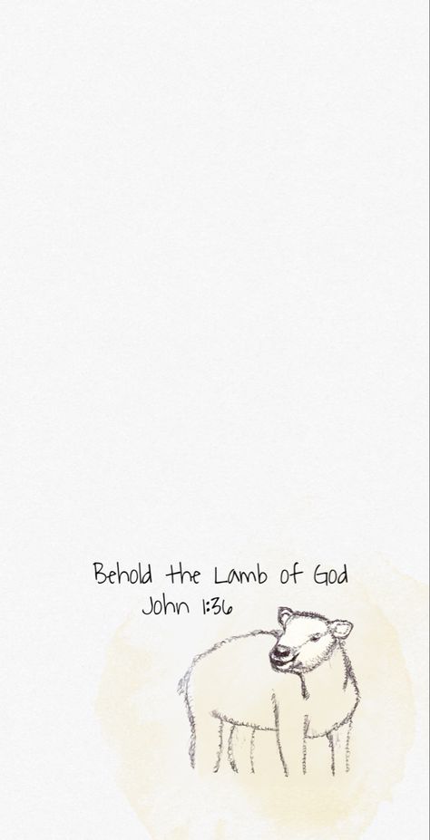 John 1:36 Behold the Lamb of God Lamb Of God Wallpaper, God Is Good Aesthetic, Behold The Lamb Of God, Good Aesthetic, Cowboy Tattoos, The Lamb Of God, Religious Iconography, Lamb Of God, The Lamb