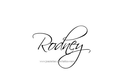 Rodney Name Tattoo Designs Rodney Name Tattoo, Sasuke Wallpaper, Naruto And Sasuke Wallpaper, Name Tattoo Designs, Design Name, Speak Life, Name Tattoo, Calligraphy Design, Name Tattoos