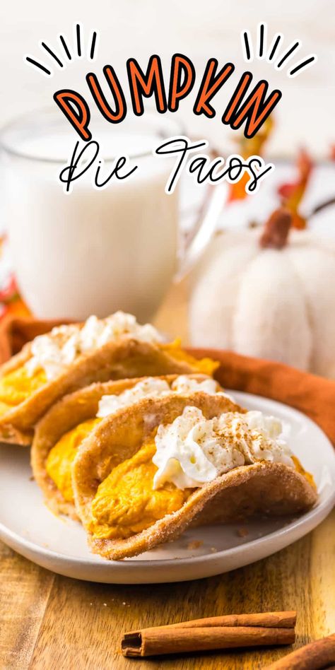 Pumpkin Pie Tacos make the best Fall dessert. Made with a crunchy cinnamon sugar shell and stuffed with a pumpkin cream cheese filling! Cinnamon Sugar Tortilla, Cinnamon Sugar Tortillas, Pumpkin Cobbler, Dessert Taco, Pumpkin Filling, Mini Pumpkin Cheesecake, Dump Cake Pumpkin, Taco Pie, Pumpkin Cream Cheese