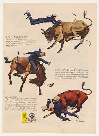 1952 Wrangler ad: Vintage Fashion, 1952 Wrangler, Wrangler Ad, 1950 S Advertising Cowboy Images, Western Posters, Rodeo Cowboys, Cowboy Like Me, Cowboy Aesthetic, Vintage Wrangler Jeans, Cowboy Stuff, Cowboy Baby, Last Ride