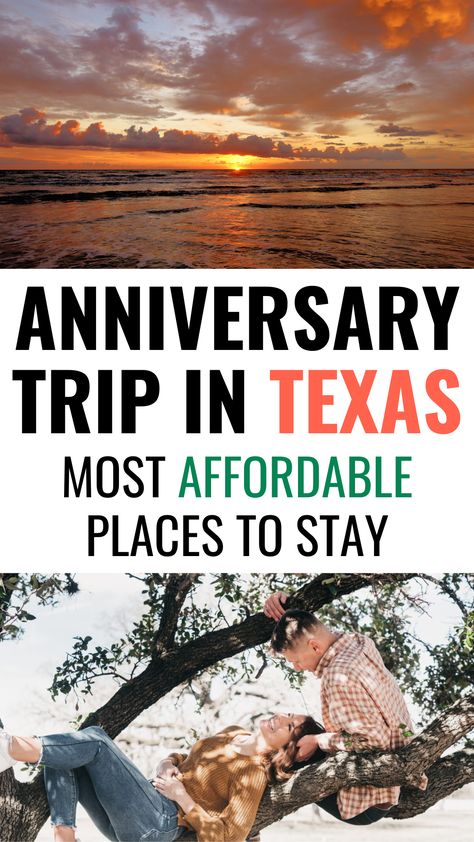 Anniversary Trip in Texas - most affordable places to stay Texas Anniversary Trip, Texas Weekend Getaways Romantic, Anniversary Ideas For Couples, Texas Honeymoon, Texas Travel Weekend Getaways, Texas Weekend Getaways, Texas Getaways, South Padre Island Texas, Weekend Getaways For Couples