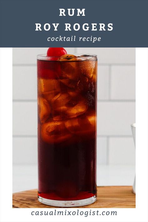 Rum Roy Rogers Cocktail Recipe Roy Rogers Drink, Drink Rum, Roy Rogers, Spiced Rum, Highball Glass, Maraschino Cherry, Cocktail Recipe, Non Alcoholic Drinks, Non Alcoholic