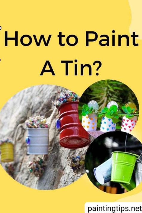 You can use these paints to paint the tin can:
Special metal paints that prevent rust,
General-purpose acrylic paints,
Cellulosic dyes,
Synthetic dyes,
Spray paints. How To Paint A Tin Can, Painting Buckets Ideas, Metal Painting Ideas, Can Painting Diy Tin, Tin Can Painting, Paint Tin Cans, Painting Tins Cans, How To Paint Metal, Can Painting