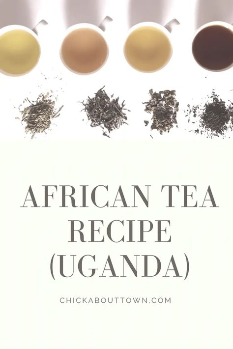 2 Delicious African Tea Recipes: Osang Tea & Spiced East African Milk Tea (Chai) • Chick About Town Rooibos Iced Tea, Postpartum Tea, Black Tea Recipe, African Tea, Milky Tea, Mango Tea, Fusion Recipes, African Spices, Chai Recipe