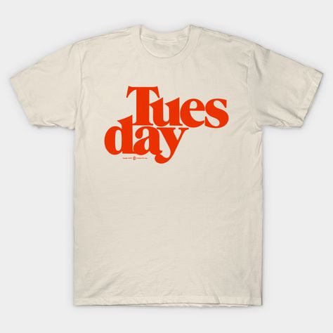 Tuesday -- Choose from our vast selection of Crewneck and V-Neck T-Shirts to match with your favorite design to make the perfect graphic T-Shirt. Pick your favorite: Classic, Boxy, Tri-Blend, V-Neck, or Premium. Customize your color! For men and women. Tees For Men T Shirts, Colorful T Shirt Design, Typography Tees Design, Committee Tshirt Design, Merch Pop Up Shop, Text Graphic Tee, Retro T Shirt Design Graphics, High School T Shirt Designs, Soroity Shirts